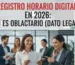 Registro horario digital en 2026: NO es obligatorio (dato legal)