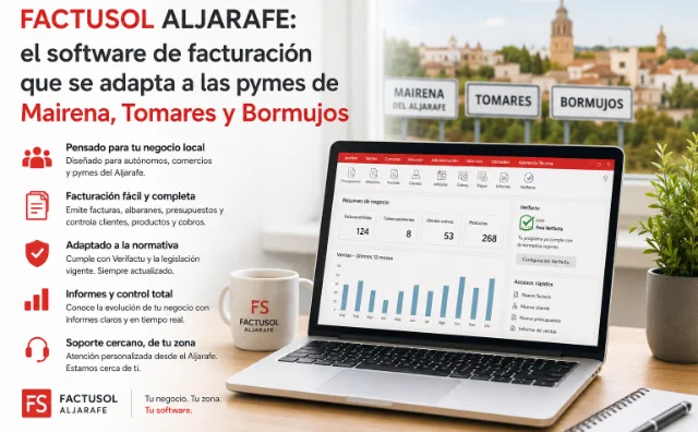 Factusol Aljarafe: el software de facturación que se adapta a las pymes de Mairena, Tomares y Bormujos